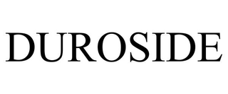 DUROSIDE
