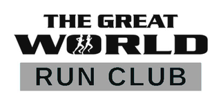 THE GREAT WORLD RUN CLUB