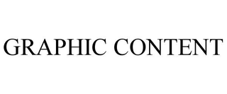 GRAPHIC CONTENT