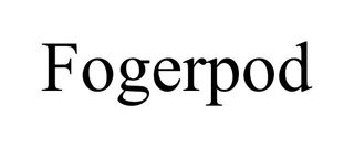FOGERPOD
