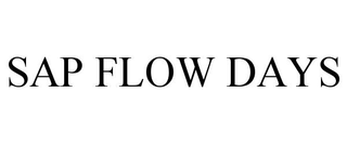 SAP FLOW DAYS