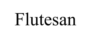 FLUTESAN