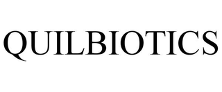 QUILBIOTICS