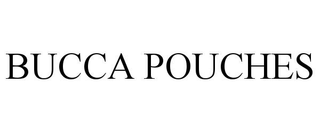 BUCCA POUCHES