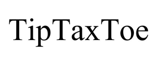 TIPTAXTOE