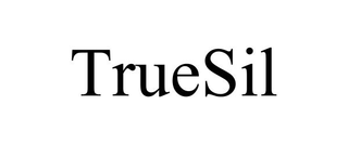TRUESIL