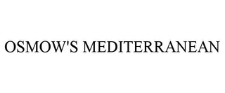 OSMOW'S MEDITERRANEAN