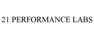 21 PERFORMANCE LABS