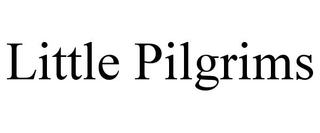 LITTLE PILGRIMS