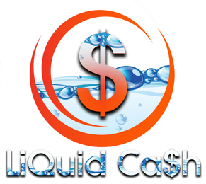 LIQUID CA$H