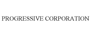 PROGRESSIVE CORPORATION