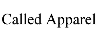 CALLED APPAREL