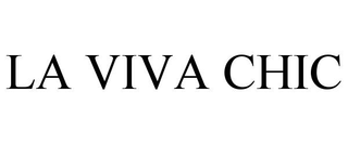 LA VIVA CHIC