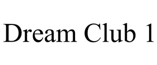 DREAM CLUB 1