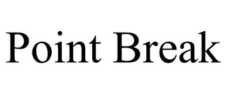 POINT BREAK