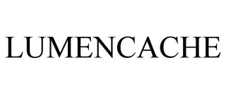 LUMENCACHE