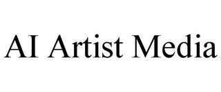 AI ARTIST MEDIA