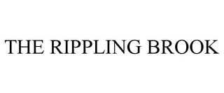 THE RIPPLING BROOK