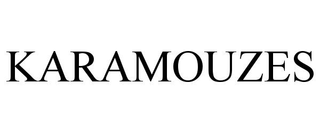 KARAMOUZES