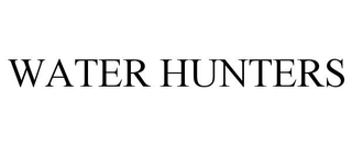 WATER HUNTERS