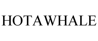 HOTAWHALE