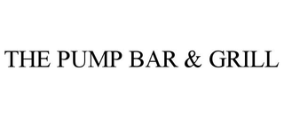 THE PUMP BAR & GRILL