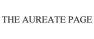 THE AUREATE PAGE