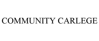 COMMUNITY CARLEGE