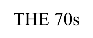 THE 70S