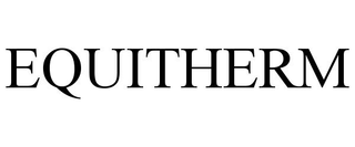 EQUITHERM
