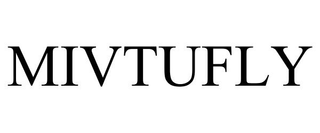 MIVTUFLY