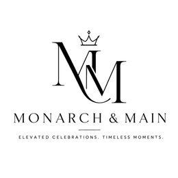 MM MONARCH & MAIN ELEVATED CELEBRATIONS. TIMELESS MOMENTS.