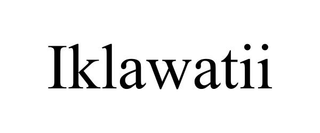 IKLAWATII