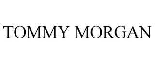 TOMMY MORGAN