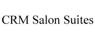 CRM SALON SUITES