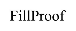 FILLPROOF