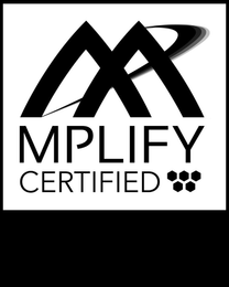 M MPLIFY CERTIFIED