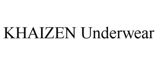 KHAIZEN UNDERWEAR