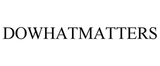 DOWHATMATTERS