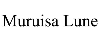 MURUISA LUNE