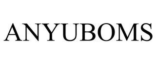 ANYUBOMS