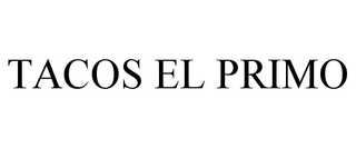 TACOS EL PRIMO