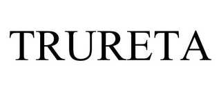 TRURETA