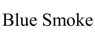 BLUE SMOKE