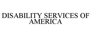 DISABILITY SERVICES OF AMERICA