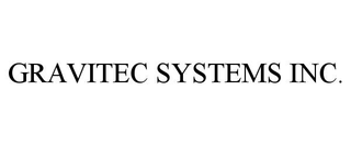 GRAVITEC SYSTEMS INC.