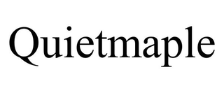 QUIETMAPLE