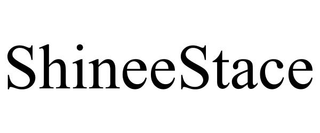 SHINEESTACE