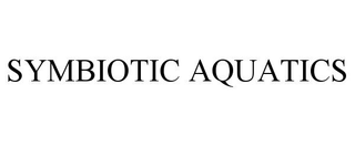 SYMBIOTIC AQUATICS