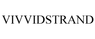 VIVVIDSTRAND